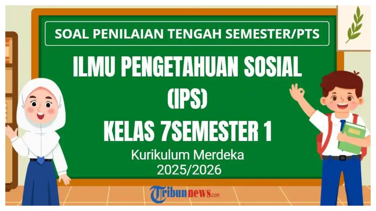 Kunci Jawaban IPS Kelas 7 Semester 1 Kurikulum Merdeka Latihan Soal