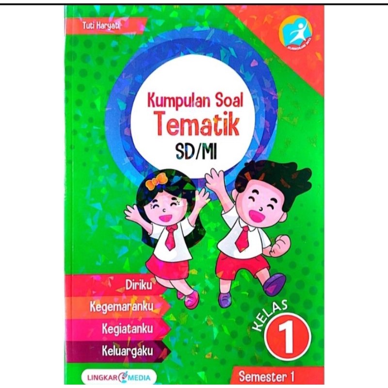 Wajib Tahu Rahasia Naskah Soal Latihan Semester 1 Kelas 1 SD Tematik Agar Anak Cepat Bisa Wajib Tahu Rahasia Naskah Soal Latihan Semester 1 Kelas 1 SD Tematik Agar Anak Cepat Bisa